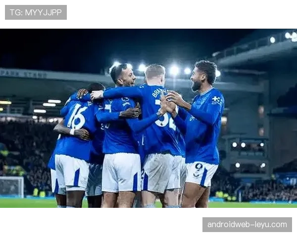 埃弗顿逆转取胜，状态回升缓解降级担忧